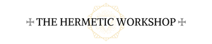 The Hermetic Workshop